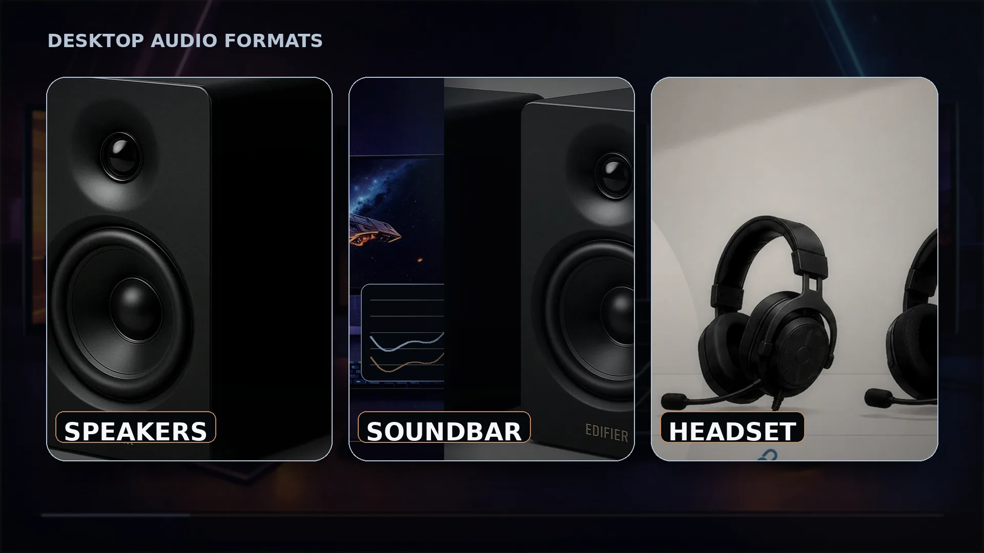 A photographic comparison of desktop speakers, an under-monitor soundbar, and a gaming headset in three distinct panels